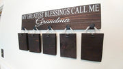 My greatest blessings call me / Personalized Grandma gift / Gift for mom / Custom grandparent name sign / Nana gift / Custom Picture sign