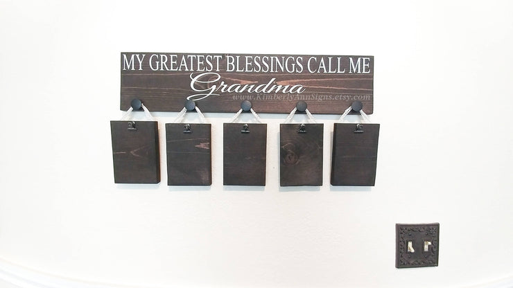 My greatest blessings call me / Personalized Grandma gift / Gift for mom / Custom grandparent name sign / Nana gift / Custom Picture sign