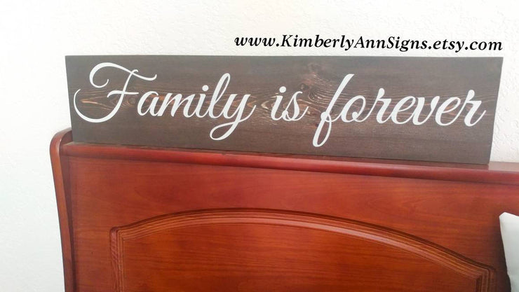 Family is forever custom wooden sign / Farmhouse style family sign / Family is forever sign / Family decor sign / Rustic family wood sign