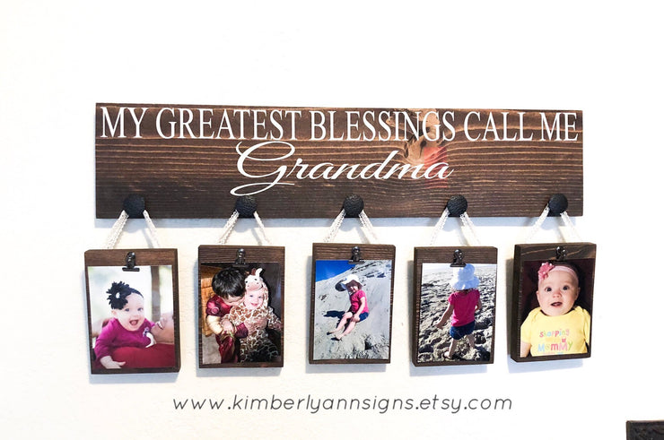 My greatest blessings call me / Personalized Grandma gift / Gift for mom / Custom grandparent name sign / Nana gift / Custom Picture sign