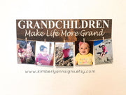 Grandchildren make life more grand wood sign, Grandmother gift, Gift for Grandma, Grandparents gift with picture hanger, wooden grandma sign