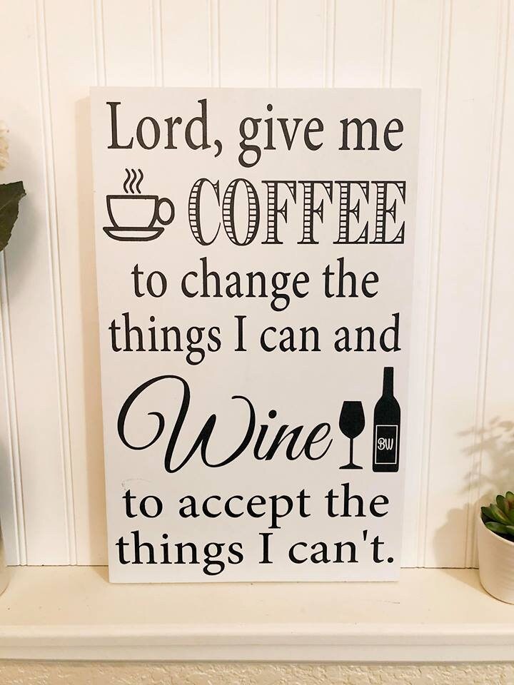 Lord give me coffee wine sign / Kitchen bar decor / Kitchen sign / Wine sign / Coffee wine sign decor / Rustic wine sign / Farmhouse sign