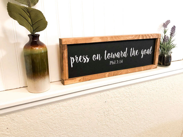 Press on toward the goal bible verse framed wooden sign, Phil 3 14. Bible verse wooden framed sign. Motivational goal wooden framed sign