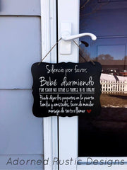 Quiet please baby sleeping sign in spanish, Silencio por favor, Bebe durmiendo, Por favor NO toque la puerta, ni el timbre. Spanish sign