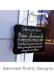 Quiet please baby sleeping sign in spanish, Silencio por favor, Bebe durmiendo, Por favor NO toque la puerta, ni el timbre. Spanish sign