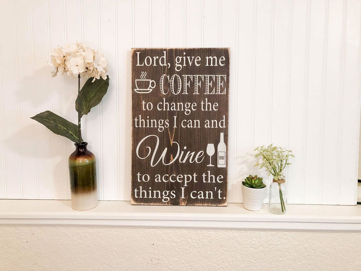 Lord give me coffee wine sign / Kitchen bar decor / Kitchen sign / Wine sign / Coffee wine sign decor / Rustic wine sign / Farmhouse sign