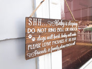 Shh baby is sleeping do not ring bell or knock, dogs will bark, baby will wake, please leave packages at the door.. wooden front door sign