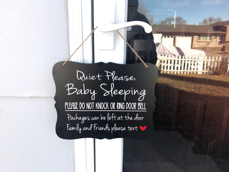 Quiet please baby sleeping, do not knock or ring door bell, packages can be left at the door.. Front door/outdoor wood sign for hanging