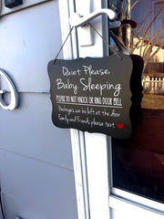 Quiet please baby sleeping, do not knock or ring door bell, packages can be left at the door.. Front door/outdoor wood sign for hanging