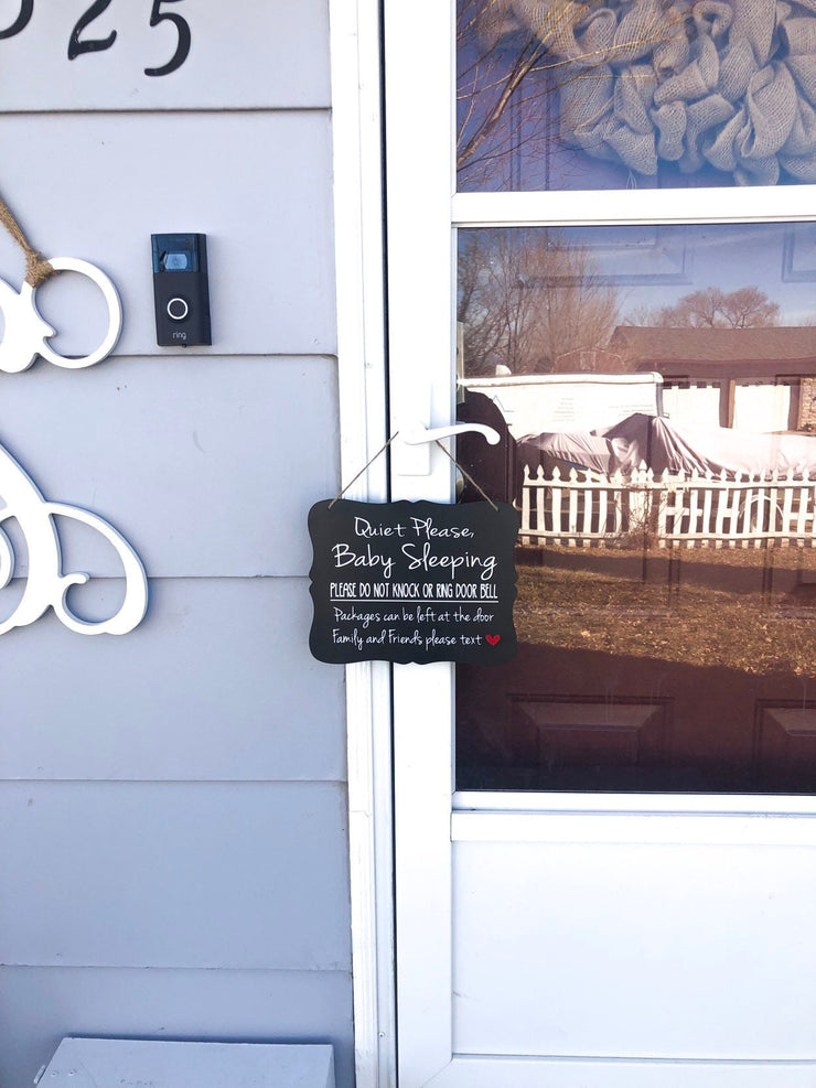 Quiet please baby sleeping, do not knock or ring door bell, packages can be left at the door.. Front door/outdoor wood sign for hanging