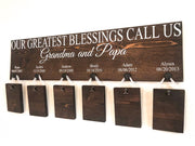 Our greatest blessings call us / Custom grandparent sign / Personalized grandparent sign / With grandkid names and bdays / Picture wood sign