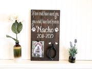 Personalized dog, cat or animal that has passed sign / If love could have saved you wood sign / Remembrance wood sign for animal that passed