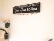 Our favorite people call us  / Personalized grandparent name sign / Custom grandma and grandpa sign / Picture hanger sign for Grandparents