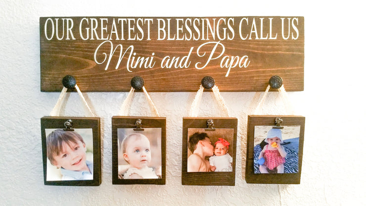 Personalized Our Greatest Blessings Call Us Wooden Sign with Hanging Picture Plaques / Grandparent gift / Grandma & Grandpa Custom Name sign