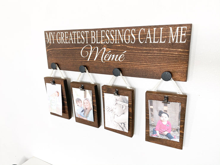 My greatest blessings call me sign / Custom grandma gift / Personalized gift for Nana / Picture hanging sign with custom name / Custom sign