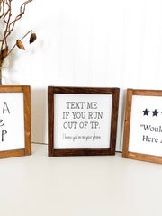 Text me if you run out of TP. I know you're on your phone framed wooden bathroom sign. Cute/Funny farmhouse framed bathroom sign decor.