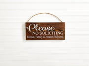 Please no soliciting wood sign / Friends, Family and Amazon welcome / Hanging door sign / Front door no soliciting sign / Small door sign