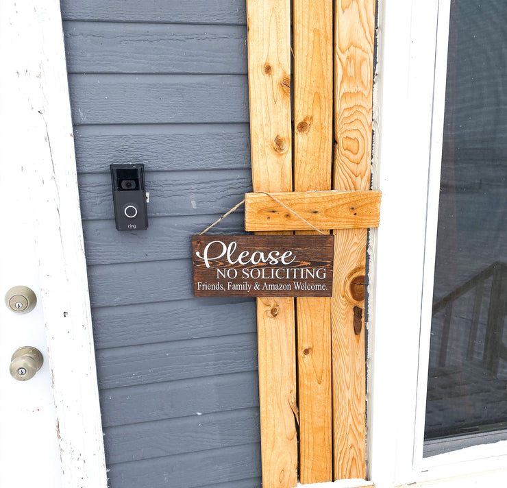 Please no soliciting wood sign / Friends, Family and Amazon welcome / Hanging door sign / Front door no soliciting sign / Small door sign