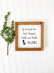 If at first you don't succeed, flush and flush again framed wooden bathroom sign. Cute framed bathroom sign decor. Farmhouse bathroom sign