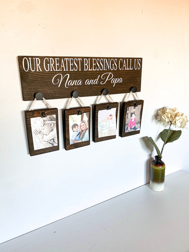Personalized Our Greatest Blessings Call Us Wooden Sign with Hanging Picture Plaques / Grandparent gift / Grandma & Grandpa Custom Name sign
