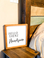 Hello There Handsome Framed Sign / Farmhouse style framed wooden bedroom decor sign / Bedroom decor sign / Bathroom decor sign for him