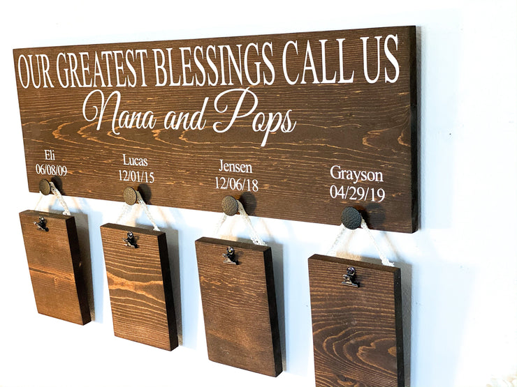Our greatest blessings call us sign / Personalized Grandparent sign with Grand kid names and birthdays / 4 Grandchildren sign / Custom gift