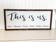 This is us framed wooden decor sign / Rustic farmhouse wall decor / Personalized this is us sign / Custom sign with family member names