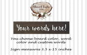 Small personalized sign / Custom wooden name sign / Custom word sign / Small worded sign / You choose words wood sign / Wooden sign