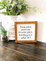 Bathroom framed wood sign/ Poop joke sign / Cute/Funny farmhouse framed bathroom sign decor / Farmhouse style wooden sign