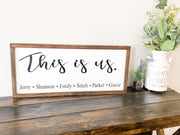 This is us framed wooden decor sign / Rustic farmhouse wall decor / Personalized this is us sign / Custom sign with family member names