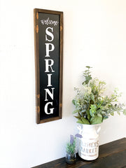 Vertical welcome spring wood sign / Welcome spring home decor frame sign / Farmhouse style spring sign / Spring time wooden home decor sign