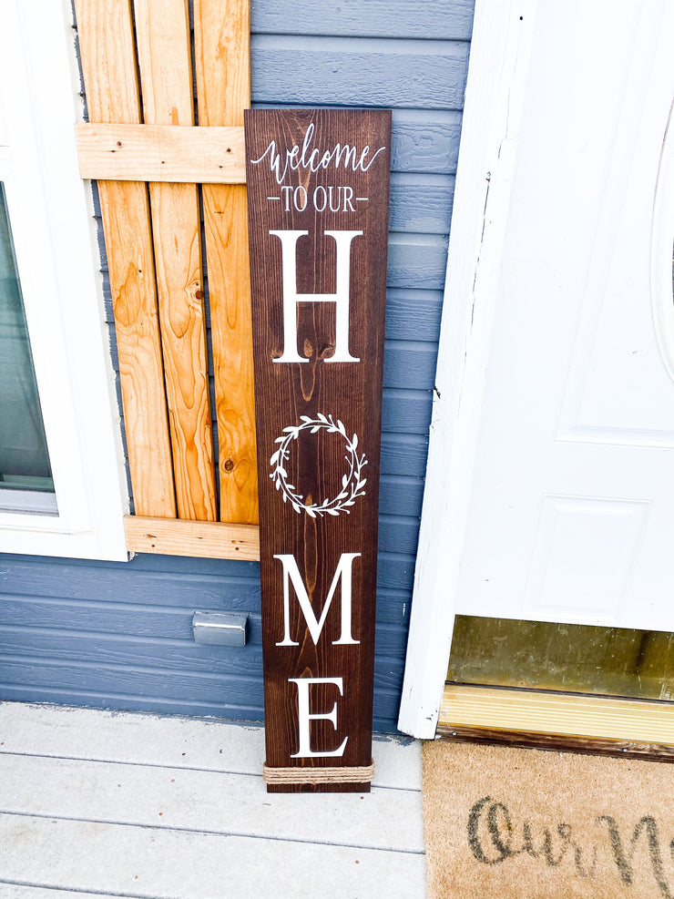 Welcome to our home wood sign / Porch Leaning Sign / Home front door sign / Porch leaner door sign / Home sign with painted wreath wood sign