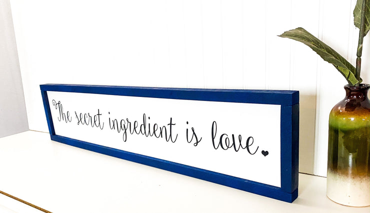 The secret ingredient is love framed sign / Farmhouse style sign / Kitchen wooden home decor sign / Secret ingredient wood sign / Frame sign