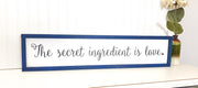 The secret ingredient is love framed sign / Farmhouse style sign / Kitchen wooden home decor sign / Secret ingredient wood sign / Frame sign