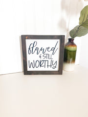 Flawed and still worthy farmhouse style framed wooden decor sign / Inspirational sign / Worthy sign / Wooden flawed and worthy wood sign