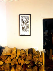 Chop your own wood & it will warm you twice wood frame sign / Framed firewood sign / Henry Ford quote / Wooden sign for fireplace /