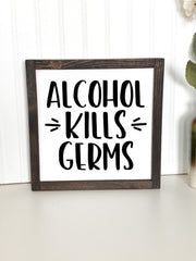 Alcohol Kills Germs Funny Kitchen Home Decor Sign / Funny Framed Kitchen Sign / Alcohol framed sign / Funny Kitchen Decor Wooden Sign