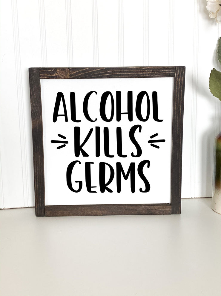 Alcohol Kills Germs Funny Kitchen Home Decor Sign / Funny Framed Kitchen Sign / Alcohol framed sign / Funny Kitchen Decor Wooden Sign