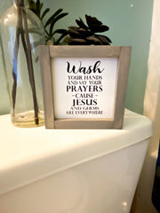 Farmhouse Bathroom Sign / Wash Your hands and Say Your Prayers Cause Jesus and Germs Are Everywhere / Framed Wooden Bathroom Decor Sign