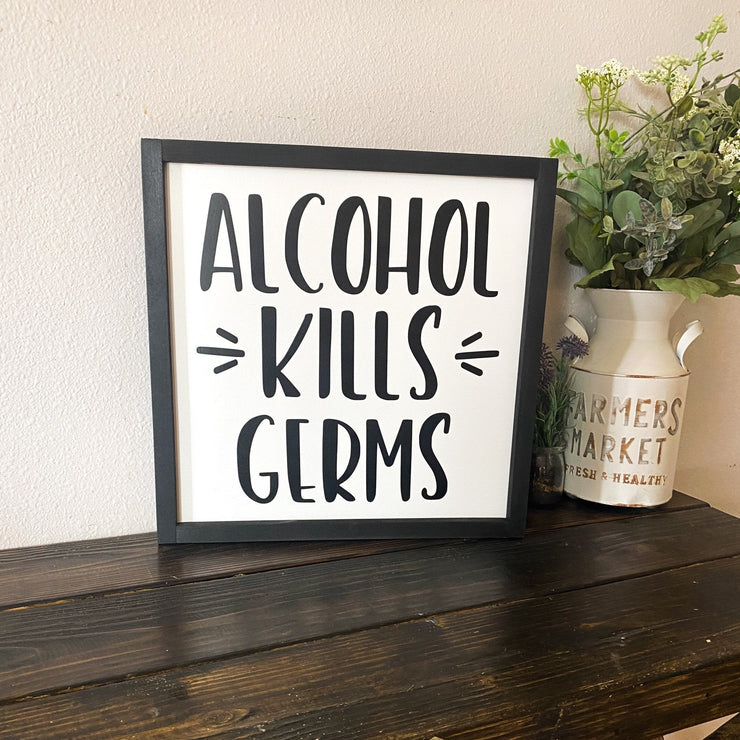 Alcohol Kills Germs Funny Kitchen Home Decor Sign / Funny Framed Kitchen Sign / Alcohol framed sign / Funny Kitchen Decor Wooden Sign