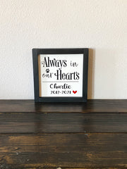 Always In our Hearts Dog/Cat Remembrance Framed Home Sign / Remembering lost Dog, Cat Sign / Framed Dog Sign / Remembering Lost Cat Sign