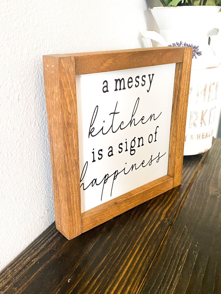 A Messy Kitchen farmhouse style framed wooden kitchen decor sign / Kitchen counter decor sign / Custom kitchen sign / Messy Kitchen sign