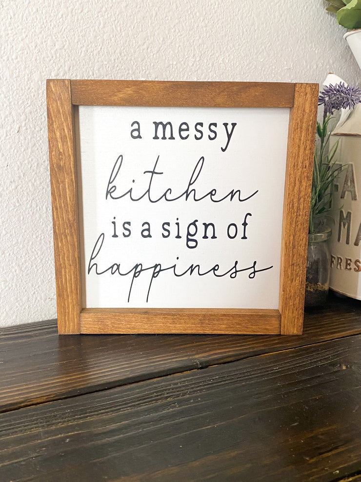 A Messy Kitchen farmhouse style framed wooden kitchen decor sign / Kitchen counter decor sign / Custom kitchen sign / Messy Kitchen sign