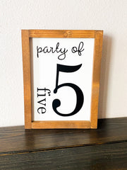 Custom Party of.. framed wooden home decor sign / Wedding sign / Pregnancy announcement / Photo prop / Personalized party of family sign