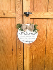 Welcome! Please Remove Your Shoes at the Door. Thank you! / Wooden round welcome door sign / Greenery and Burlap circle front door sign