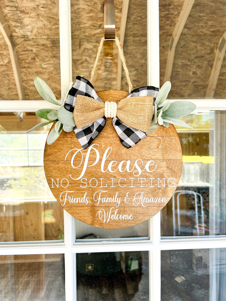 Please No Soliciting. Friends, Family and Amazon Welcome. Front Door Hanging Wood Sign. Round Greenery Door Sign with Burlap & Checkered Bow