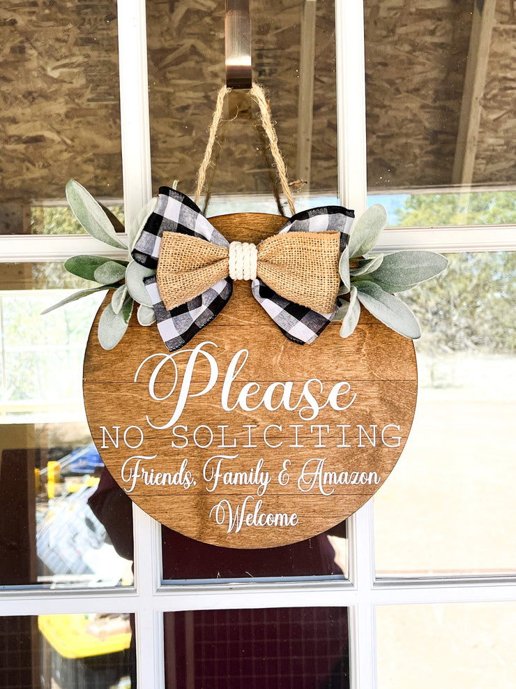 Please No Soliciting. Friends, Family and Amazon Welcome. Front Door Hanging Wood Sign. Round Greenery Door Sign with Burlap & Checkered Bow